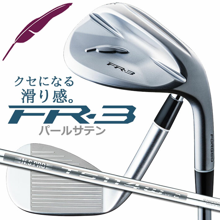 フォーティーン FR-3 ウェッジ パールサテン仕上げ FOURTEEN FR-3 WEDGE N.S.PRO TS-114w_Ver2 スチールシャフト メンズクラブ ゴルフクラブ [日本正規品] [2026年モデル]