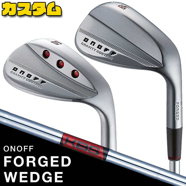 [メーカーカスタム] ONOFF FORGED WEDGE オノフ フォージド ウェッジ 48°/50°/52°/56°/58°/60° KBS TOUR LITE 95/100 スチールシャフト [グローブライド] [GLOBERIDE] [日本正規品] [2024年モデル] [送料無料] 17,710円