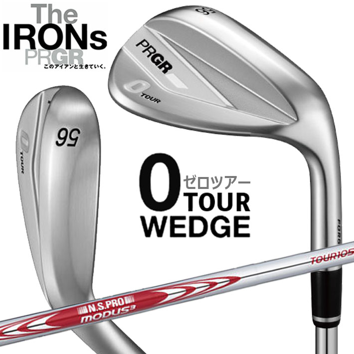 プロギア ニュー 0 ツアー ウェッジ PRGR NEW 0 TOUR WEDGE 2026 右用 N.S.PRO MODUS3 TOUR 105 スチールシャフト メンズクラブ [日本正規品] [2026年モデル]｜ジークゴルフ