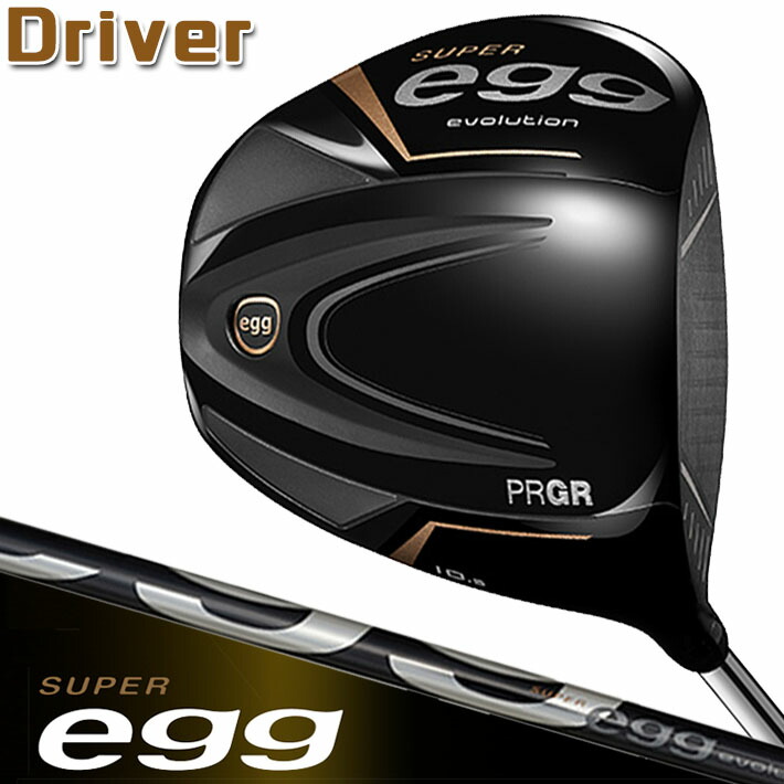 【高反発】SUPER egg ドライバー〔2024年モデル〕PRGRプロギア SUPER egg DRIVER | PRGR ARCHIVE CLUBS | プロギア（PRGR