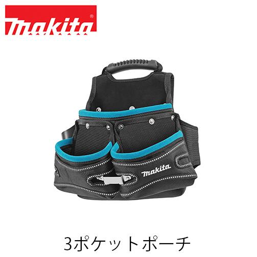 【楽天市場】makita マキタ A53693 3ポケットポーチ ツールバッグシリーズ ツールホルダー 作業 収納 ポケット 工具用ホルダー