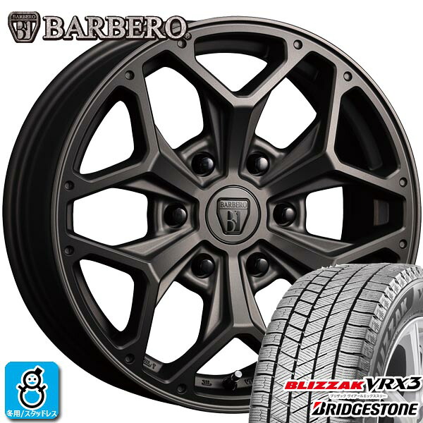 【2024～2025年製】215/60R17 96Q ブリヂストン ブリザック BLIZZAK VRX3 新品 スタッドレスタイヤ ホイール4本セット クリムソン バルベロ バルベロ BARBERO S-HEX 17インチ 6.5J +38 6H139.7 マットガンメタリック 組込み済 バランス調整済