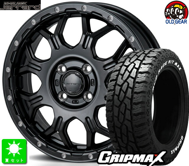 145R14C 85/83Q GRIPMAX MUD Rage R/T MAX ホワイトレター 新品 サマータイヤ ホイール4本セット ハイブロック ジェラード HI-BLOCK Jerrard 14インチ 4.5J 4H100 サテンブラック/ミーリング taiya