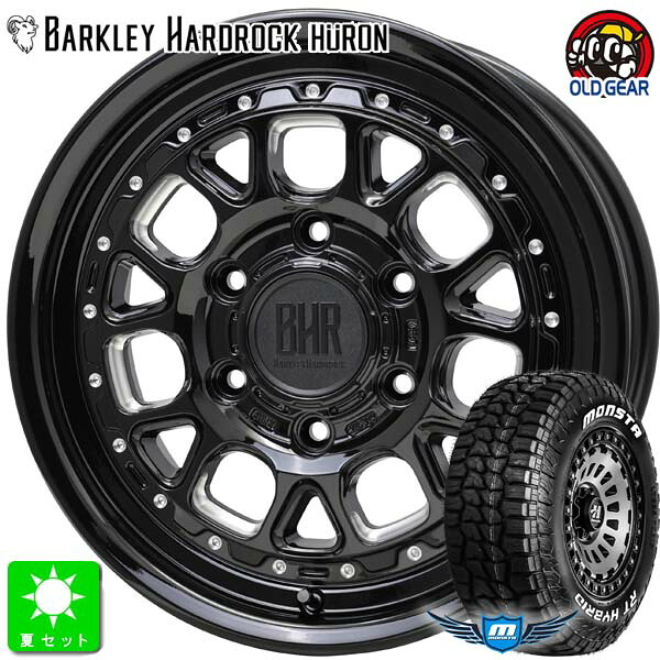 215/65R16C 109/107 モンスタタイヤ RT ハイブリッド ホワイトレター 新品 サマータイヤ ホイール4本セット バークレイ ハードロック ヒューロン 16インチ 6.5J 6H139.7 グロスブラックマシニング 組込み済 バランス調整済