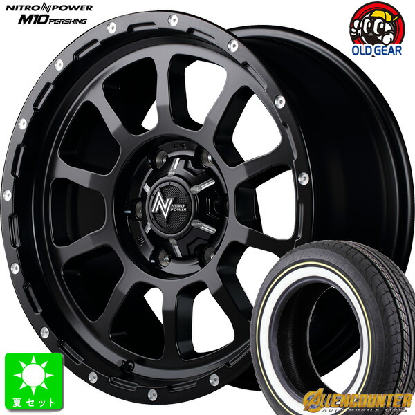 215/65R16C 109/107T オーレンカウンター クラシックオーバル ホワイトリボン 新品 サマータイヤ ホイール4本セット ナイトロパワー NITRO POWER M10 PERSHING 16インチ 6.5J 6H139.7 SGBK/MC 組込み済 バランス調整済 taiya