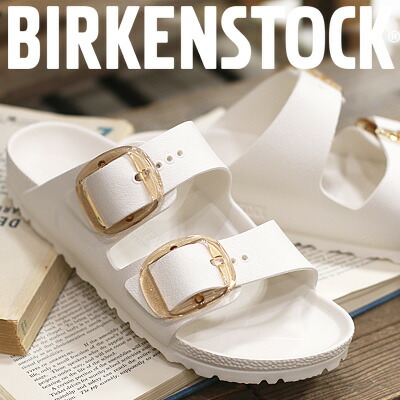 【ナロー】【尖んがり10倍】【2025年春夏新作】【国内定め事品】 BIRKENSTOCK Arizona Big Buckle EVA Eggshell(1029651)ビルケンシュトック アリゾナ ビッグバックル EVA エッグ甲殻 白いこと 軽さ サンダル