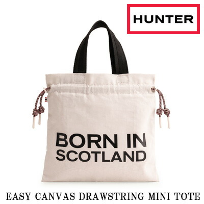 【2026年春夏新作】【国内置き目品】【差し上げ物にも】 HUNTER EASY CANVAS DRAWSTRING MINI TOTE UBT7128CAA(WHITE WILLOW)山立ち たわい無い 帆布 ドローストリング ミニ トート (ホワイトウィロー)