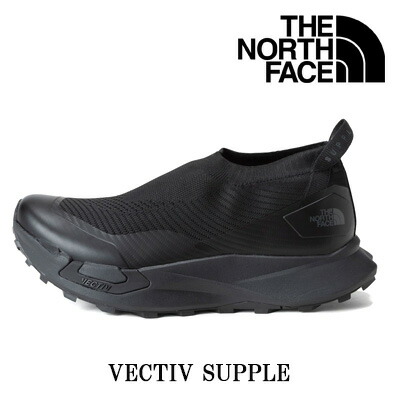【2026年春夏新作】【国内置き目品】 THE NORTH FACE VECTIV SUPPLE NF52643 KK(腫瘍壊死因子黒いこと×腫瘍壊死因子黒いこと) ザ・ノース・フェイス ベクティブ サプル 黒いこと ユニ一発やる メンズ レディース スニーカー