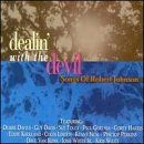 【中古】「ほぼ新品」［CD］Dealin With the Devil: Songs Robert Johnson
