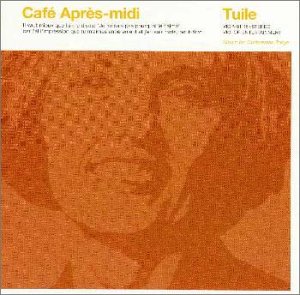 【中古】「非常に良い」［CD］カフェ・アプレミディ・テュイル｜オマツリライフ別館
