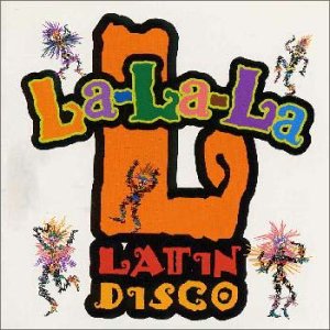 【中古】「ほぼ新品」［CD］ラ・ラ・ラ・ラテン・ディスコ