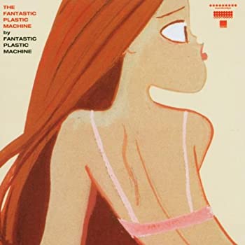 【中古】「未使用品」［CD］The Fantastic Plastic Machine｜オマツリライフ別館