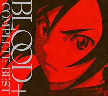 【中古】「未使用品」［CD］BLOOD+ COMPLETE BEST