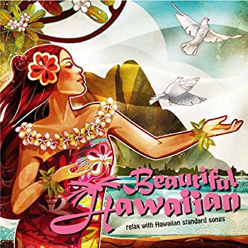 【中古】「ほぼ新品」［CD］Beautiful Hawaiian~relax with Hawaiian standard songs