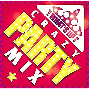 【中古】「ほぼ新品」［CD］ワッツ・アップ-クレイジー・パーティー・ミックス-