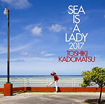 【中古】［CD］SEA IS A LADY 2017(初回生産限定盤)｜オマツリライフ別館