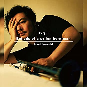 【中古】「非常に良い」［CD］Ballads of a sullen horn man (2CD)｜オマツリライフ別館