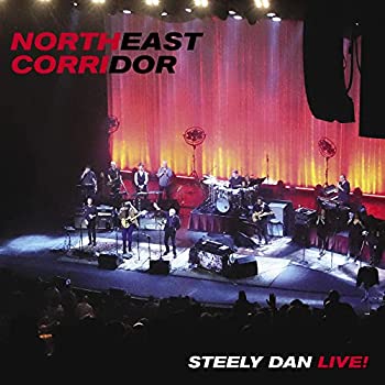 【中古】「ほぼ新品」［CD］Northeast Corridor: Steely Dan Live!