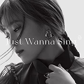 【中古】「未使用品」［CD］Just Wanna Sing (初回生産限定盤2) (特典なし)