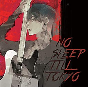 【中古】「未使用品」NO SLEEP TILL TOKYO(初回限定盤)(DVD付)