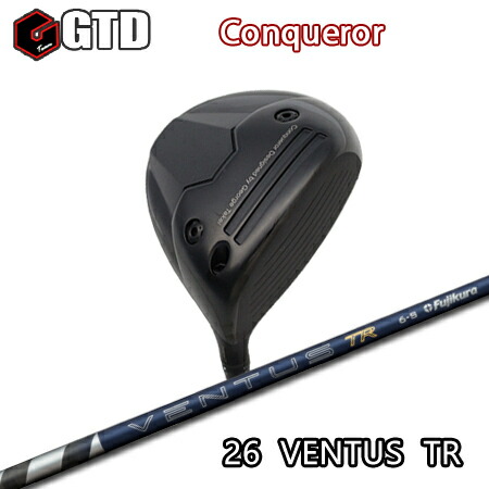 GTD Conqueror Driver + 26 VENTUS TR【カスタム購入注文】
