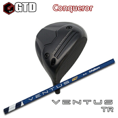 GTD Conqueror Driver + VENTUS TR【カスタムオーダー】