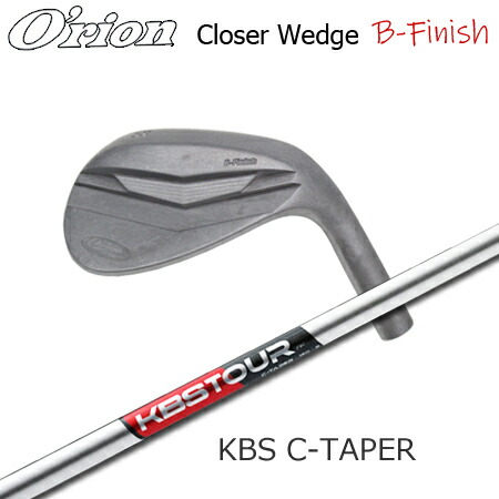 Orion Closer オライオン　クローザーウェッジ ２本B-Finish 楽天市場】オライオン Closer(クローザー) ウェッジ B-Finish +