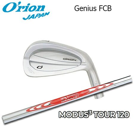 O\u0027RION(オライオン) GENIUS FCB + N.S.PRO MODUS3 TOUR 120【カスタム購入注文】 メンズクラブ-クラブ-アイアン