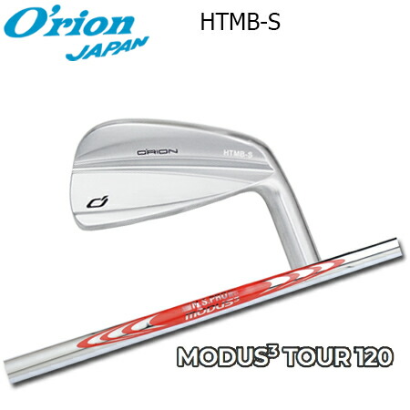 O'RION(オライオン) HTMB-S IRON + N.S.PRO MODUS3 TOUR 120【カスタムオーダー】