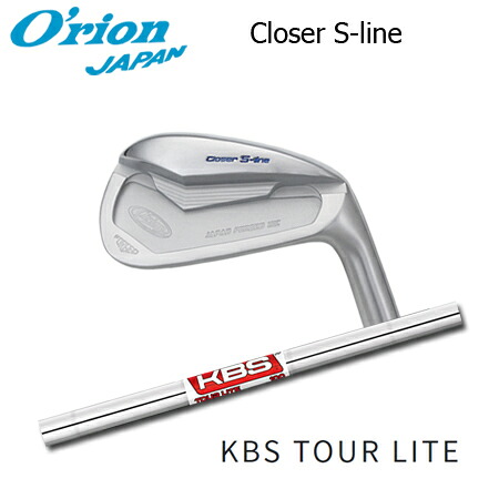 O\u0027RION(オライオン) Closer S-line + KBS TOUR LITE【カスタム購入注文】 アイアン-クラブ-メンズクラブ