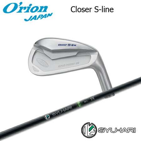 O\u0027RION(オライオン) Closer S-line + SYUHARI【カスタム購入注文】