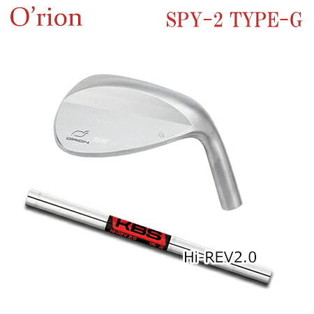 O'RION(オライオン) SPY-2 WED TYPE-G + KBS HI-REV 2.0 WEDGE【カスタムオーダー】|one2one