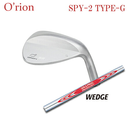O'RION(オライオン) SPY-2 WED TYPE-G + N.S.PRO MODUS3 WEDGE【カスタムオーダー】|one2one
