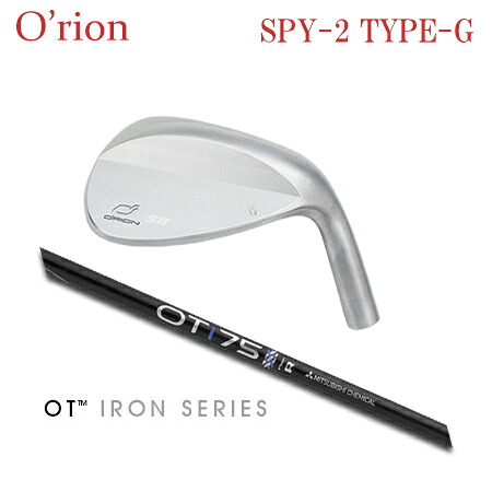 O'RION(オライオン) SPY-2 WED TYPE-G + OT Iron【カスタムオーダー】|one2one