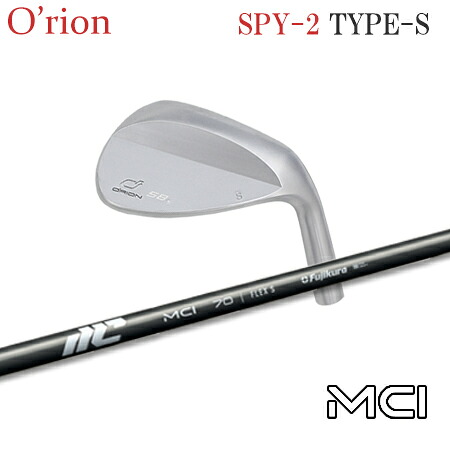 O'RION(オライオン) SPY-2 WED TYPE-S + MCI【カスタムオーダー】|one2one