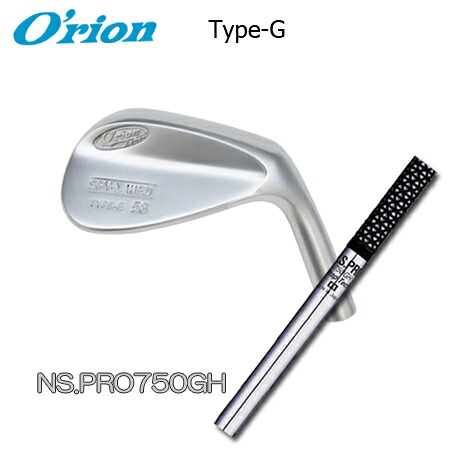 O\u0027RION(オライオン) SPY-1 WED TYPE-G + N.S.PRO 750GH【カスタム購入注文】 スポーツ・アウトドア-ウェッジ-クラブ