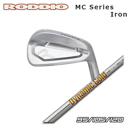 RODDIO(ロッディオ) MC Iron + Dynamic Gold 95/105/120【カスタムオーダー】｜one2one