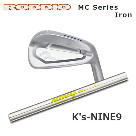 RODDIO(ロッディオ) MC Iron + K\u0027s-NINE9【カスタム購入注文】