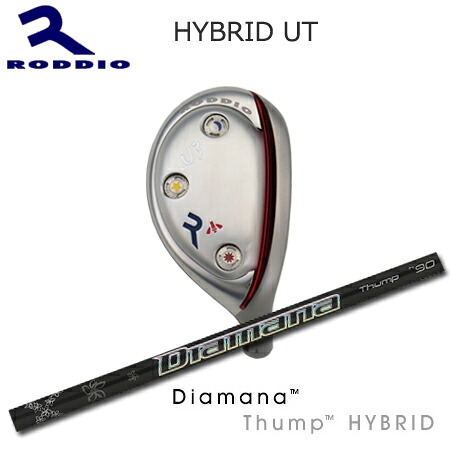 RODDIO(ロッディオ) Hybrid Utility + Diamana Thump Hybrid【カスタムオーダー】|one2one