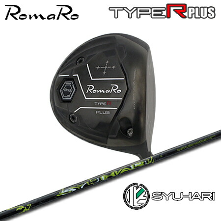 RomaRo(ロマロ) Ray TYPE R PLUS DRIVER/BLACK TUNE + SYUHARI【カスタム購入注文】