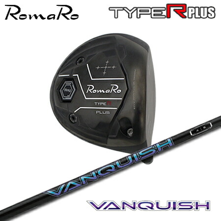 RomaRo Ray TYPE R PLUS Driver/BLACK TUNE + Vanquish【カスタムオーダー】