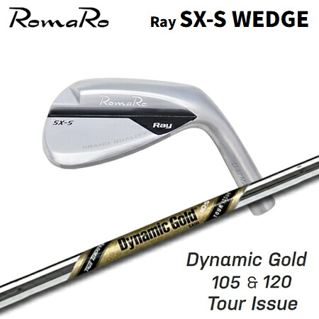 ロマロ Ray SX-S ウェッジ + DG 105&120 TourIssue【カスタムオーダー】