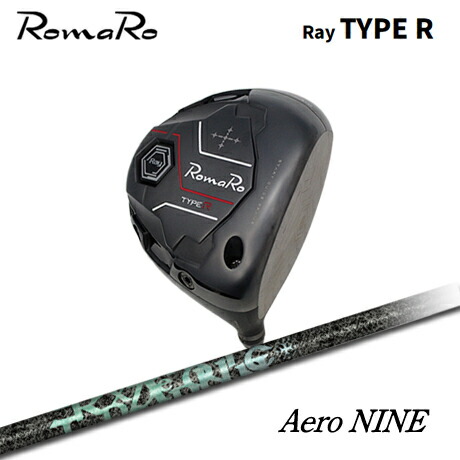 RomaRo(ロマロ) Ray TYPE R DRIVER + Aero NINE【カスタム購入注文】