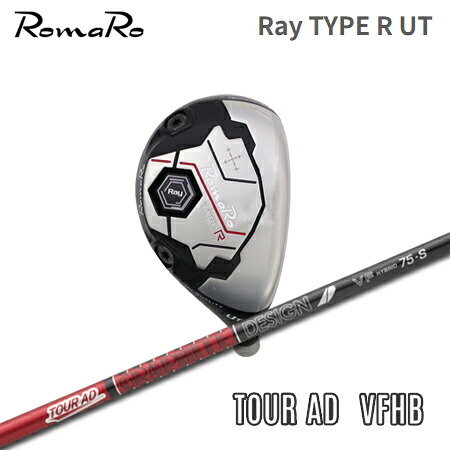 RomaRo(ロマロ) Ray TYPE R UT + TOUR AD VF HB【カスタムオーダー】|one2one