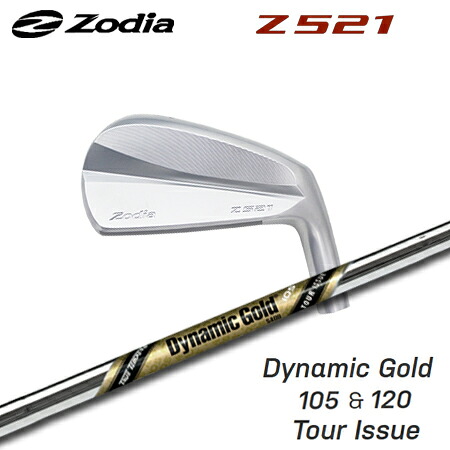 Zodia(ゾディア) Z521 + Dynamic Gold 105/120 TOUR ISSUE【カスタム購入注文】