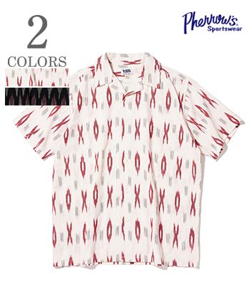 PHERROW'S フェローズ 半袖|イカット|絣|オープンカラーシャツ『IKAT OPEN COLLAR SHIRT』【アメカジ・ワーク】25S-HF-SHIRTS