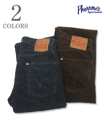 PHERROW'S フェローズ コーデュロイ|5ポケット|オリジナルストレート『CORDUROY PANTS』【アメカジ・ワーク】25W-421ZC
