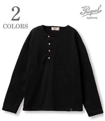 PREQUEL プリクエル 長袖|ヘンリーのど首|汗水『Henley Sweatshirt』【アメカジ・分科大学】C1011