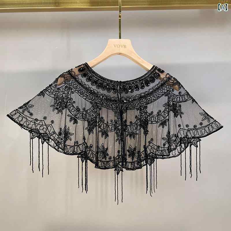 レディース ショール ケープ 花びら 手縫い ビーズ フリンジ シフォン 黒 白 杏 オールシーズン 高級感 ウェディング チャイナドレス コーディネート 腕カバー 外套