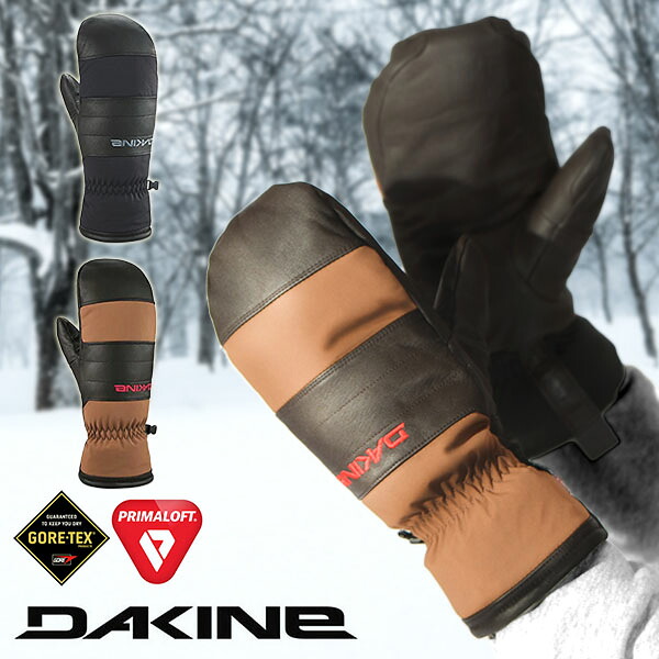 45%off 送料無料 スノーグローブ DAKINE ダカイン メンズ BARON GORE-TEX MITT GLOVE レザー 本革 天然皮革 ミトン ゴアテックス 手袋 防寒 スノーボード スノボ スキー スノー グローブ 日本正規品 BC237710 BC237-710｜スノボー＆アウトドアのエレスポ２